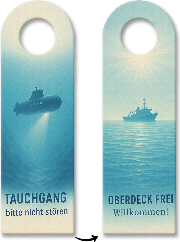 Tauchgang bitte nicht stören Oberdeck frei Willkommen! U-Boot Frachtschiff