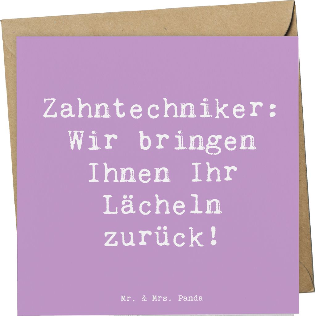 Mr. & Mrs. Panda Glückwunschkarte Spruch Zahntechniker Lächeln - Lavendeltraum - Geschenk, Grußkarte, Berufe, Anerkennung, Handwerk, Klappkarte,...