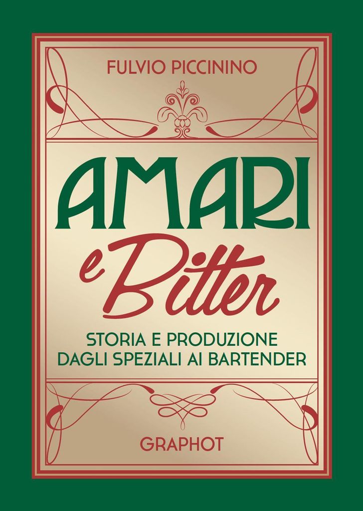 Bitter und Magenbitter. Geschichte und Herstellung vom Apotheker bis zum Barkeeper