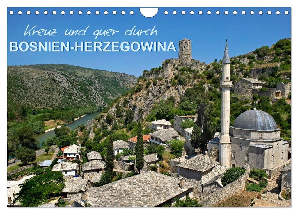 Kreuz und quer durch Bosnien-Herzegowina (Wandkalender 2027 DIN A4 quer), CALVENDO Monatskalender