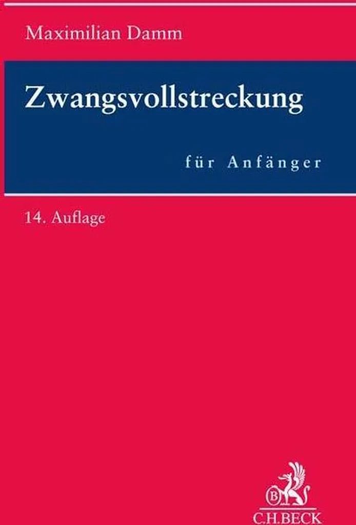 Zwangsvollstreckung für Anfänger : Guide complet procédure d'exécution