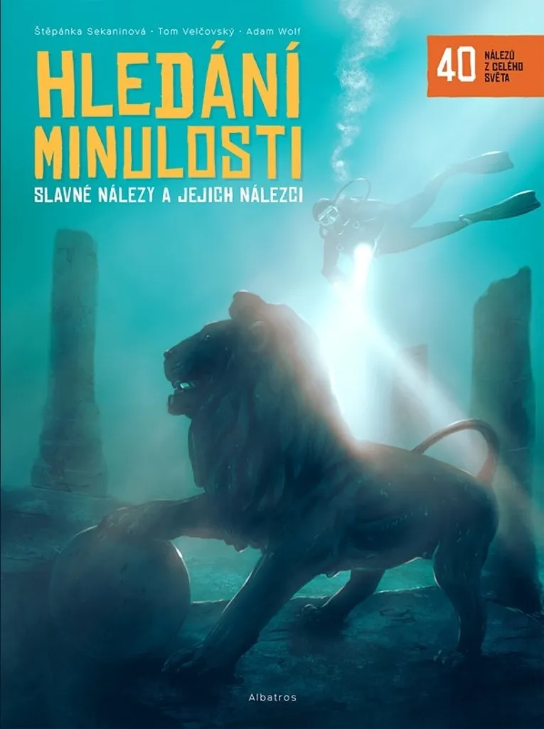 Découvrir l'Histoire avec Hledání minulosti de Tom Velčovský - Livre