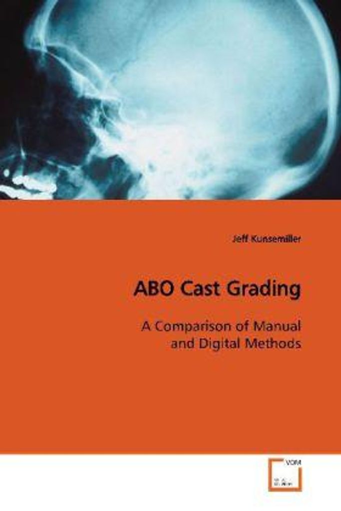 Kunsemiller, J: ABO Cast Grading