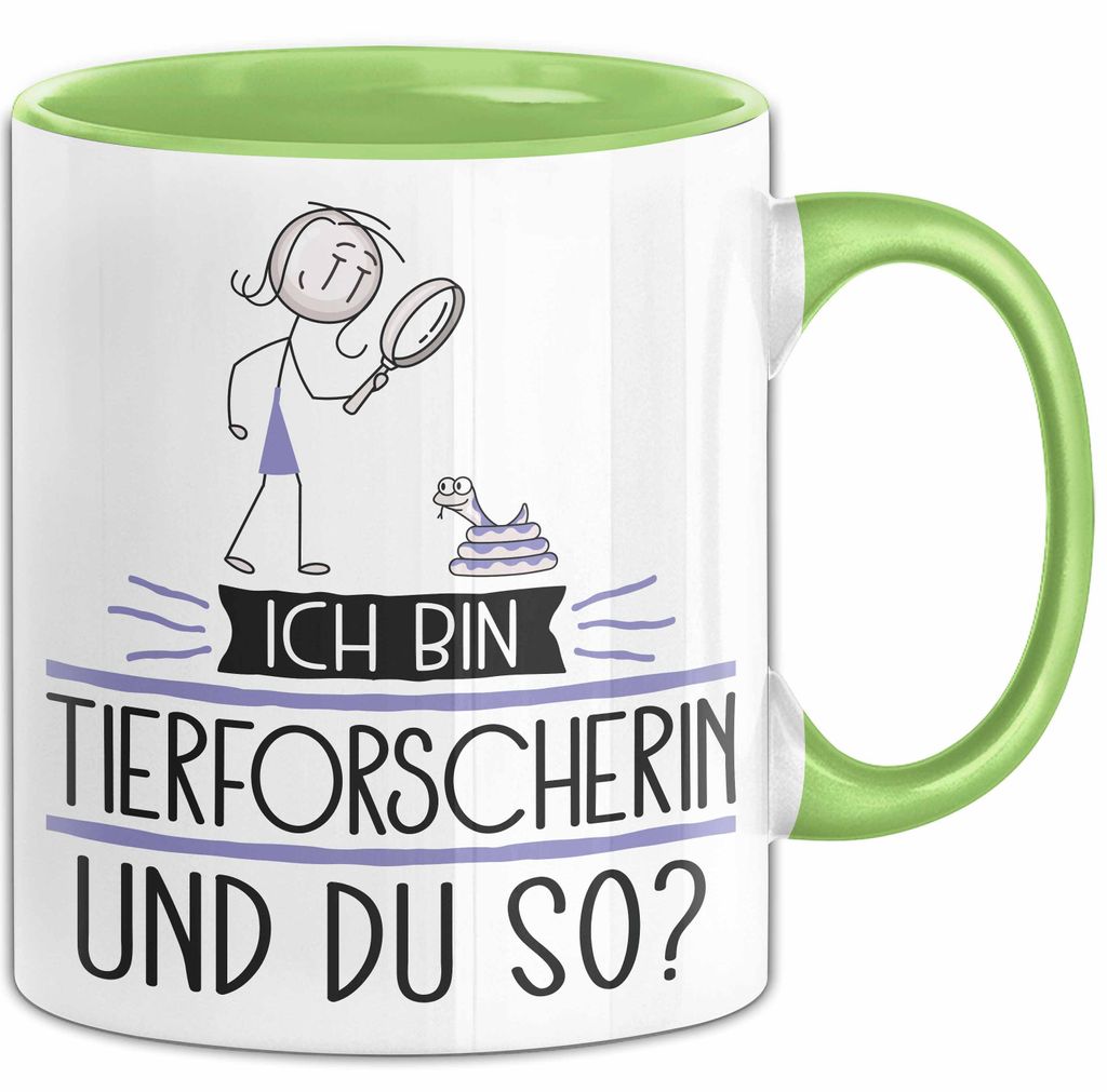 Tierforscherin Tasse Geschenk Ich Bin Tierforscherin Und Du So Geschenkidee Lustiger Spruch Becher (Grün)
