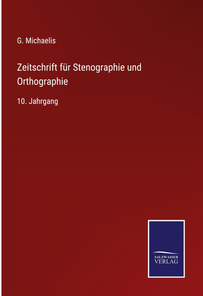 Zeitschrift für Stenographie und Orthographie