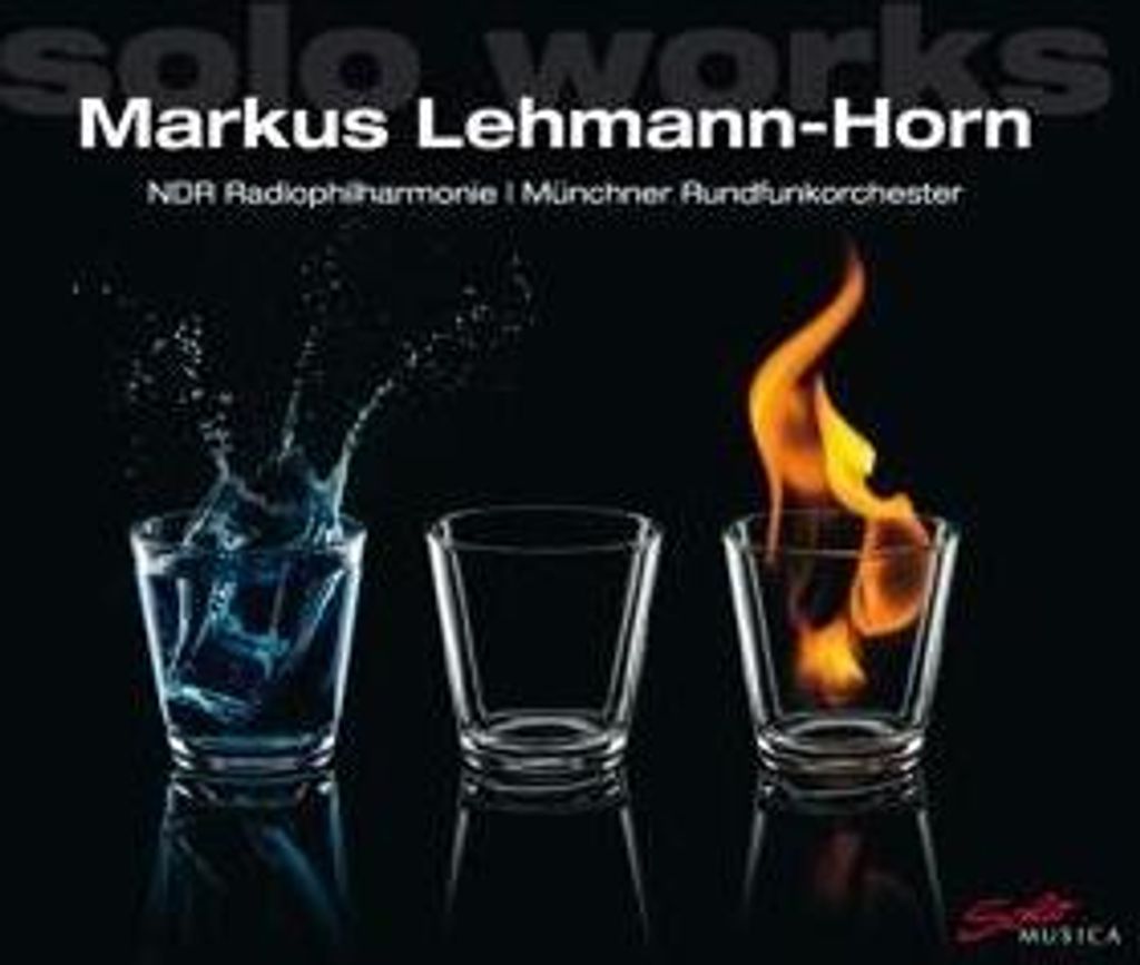 NDR Radiophilh. /Münchener Rundfunkorchester: Solo Works