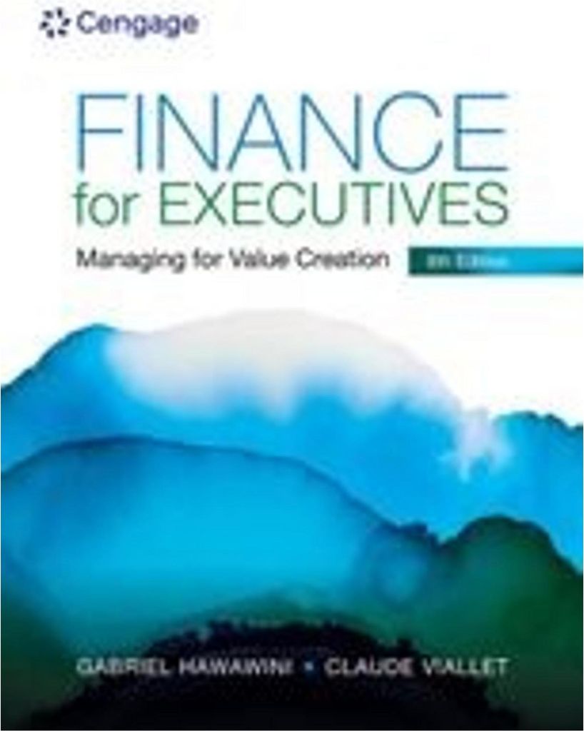 Finance for Executives: Managing for Value Creation