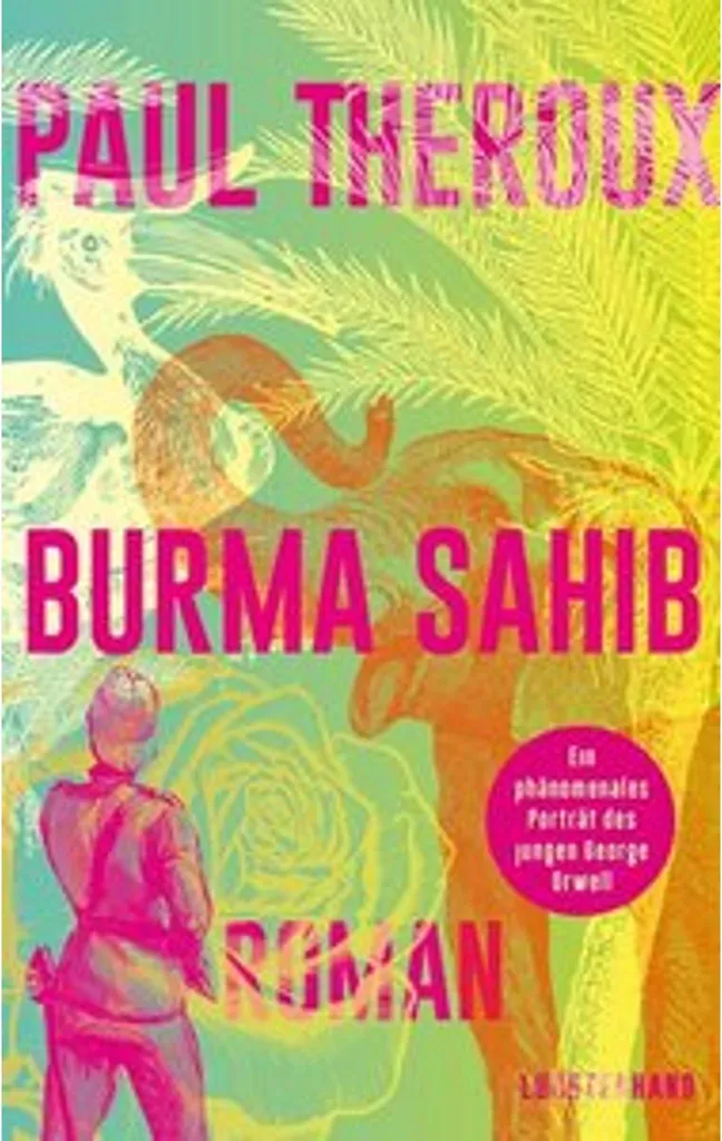 Roman Burma Sahib : Une biographie romancée captivante de George Orwell
