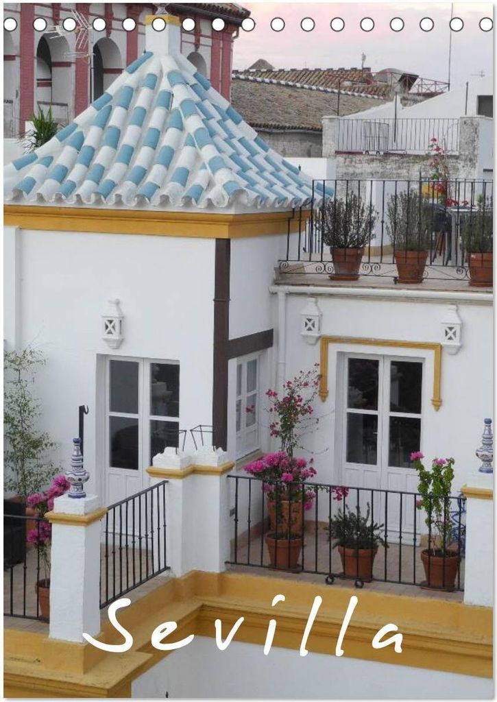 Sevilla (Tischkalender 2026 DIN A5 hoch), CALVENDO Monatskalender