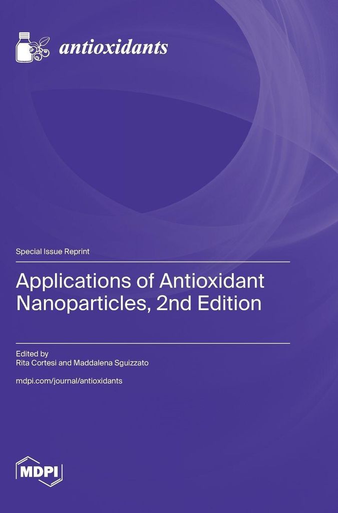 Applications of Antioxidant Nanoparticles, 2nd Edition