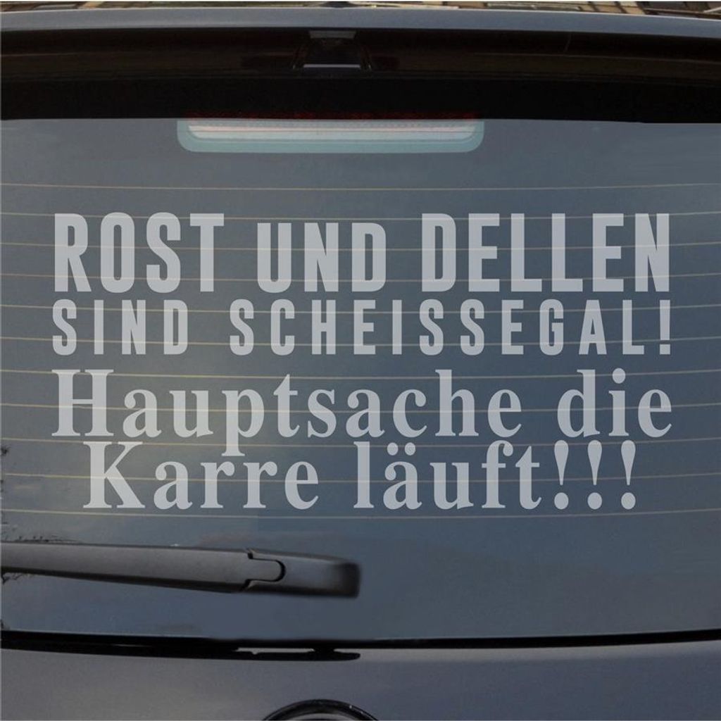 Heckscheibenaufkleber Rost Dellen scheißegal Hauptsache Karre läuft 54x26 cm Milchglas Auto Aufkleber Sticker
