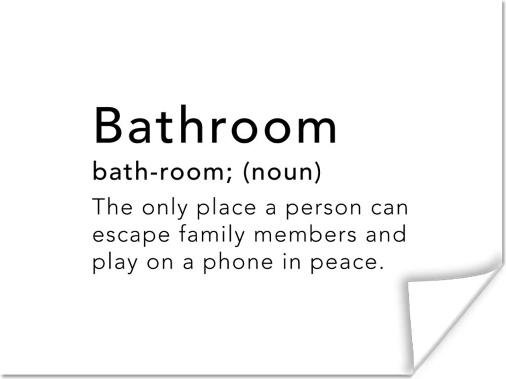 MuchoWow Poster Sprichwörter - Zitate - Der einzige Ort, an dem ein Mensch seinen Familienmitgliedern entkommen kann - das Badezimmer 80x60 cm -...