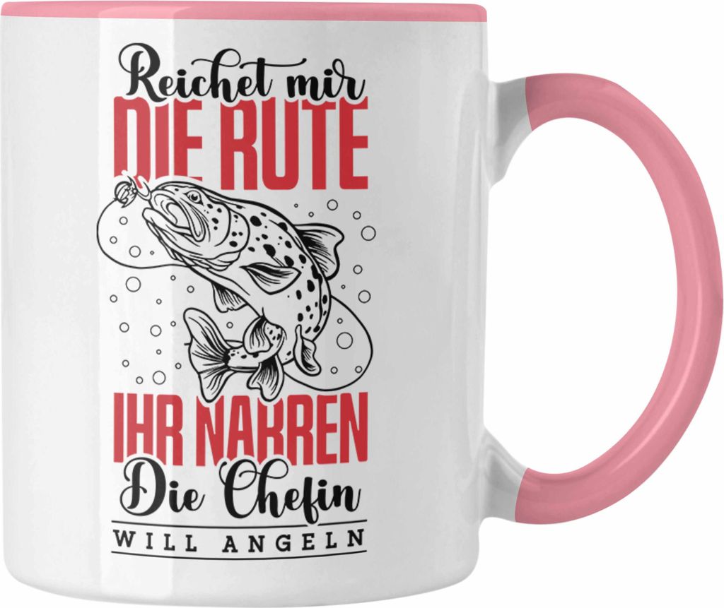 Trendation - Anglerin Frauen Tasse Geschenk Spruch Lustig Die Chefin Will Angeln Geschenkidee Geburtstag (Rosa)