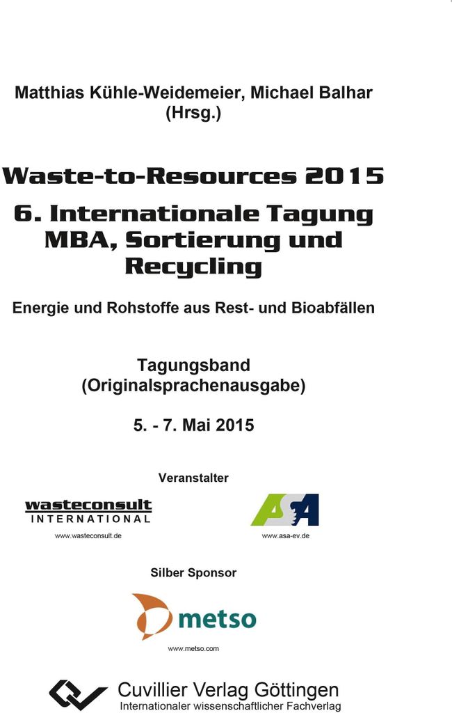 Waste-to-Resources 2015. 6. Internationale Tagung MBA, Sortierung und Recycling