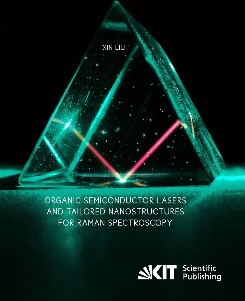 Organic Semiconductor Lasers and Tailored Nanostructures for Raman Spectroscopy