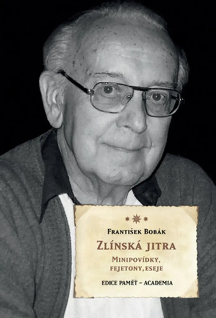 Zlínská jitra - Récit captivant de Bobák Jindřich František - Édition 2024
