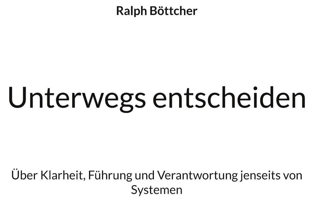 Unterwegs entscheiden