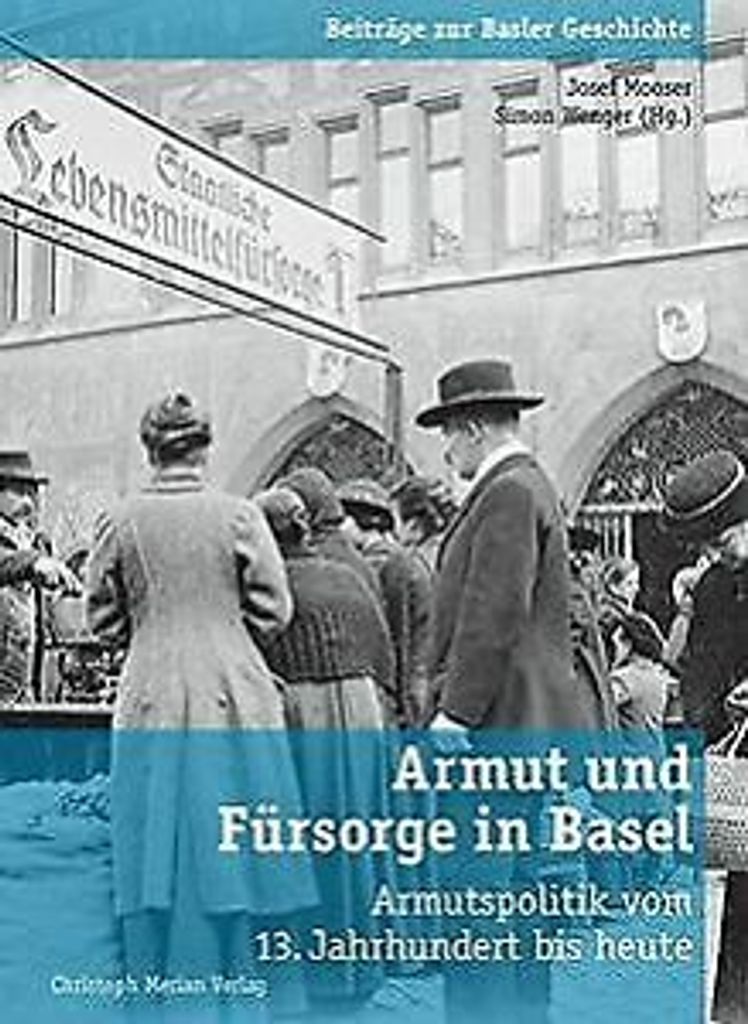 Armut und Fürsorge in Basel