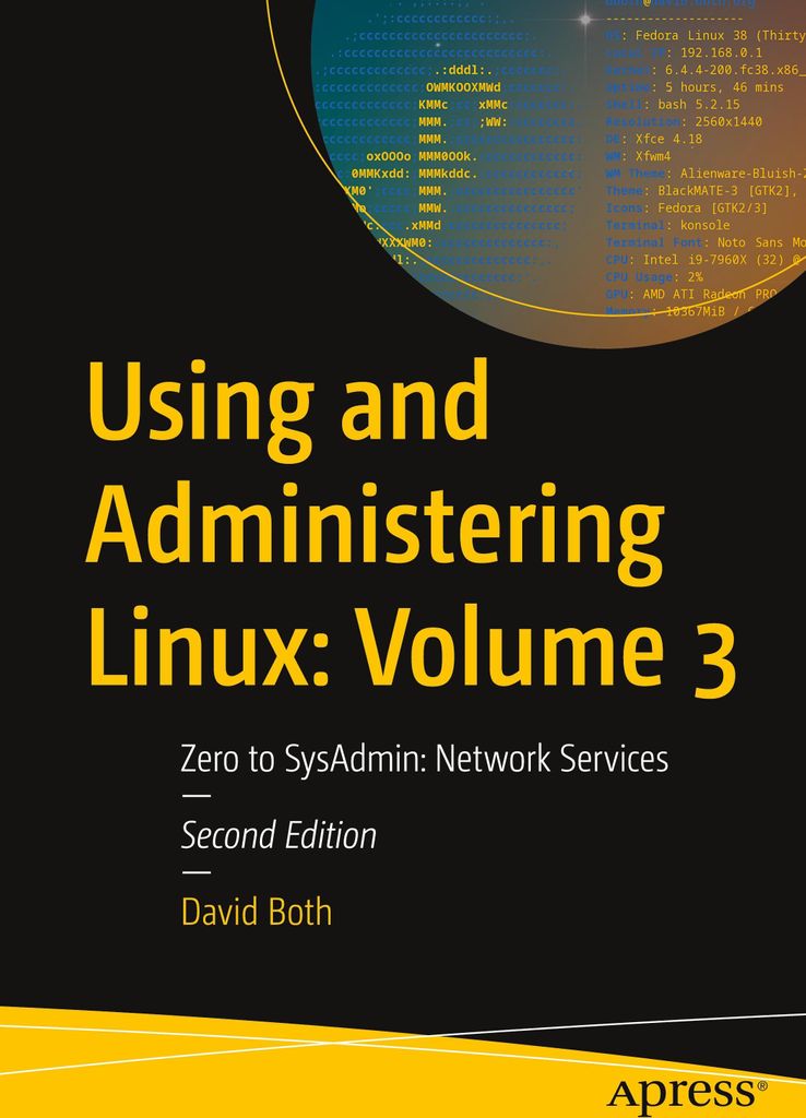 Using and Administering Linux: Volume 3