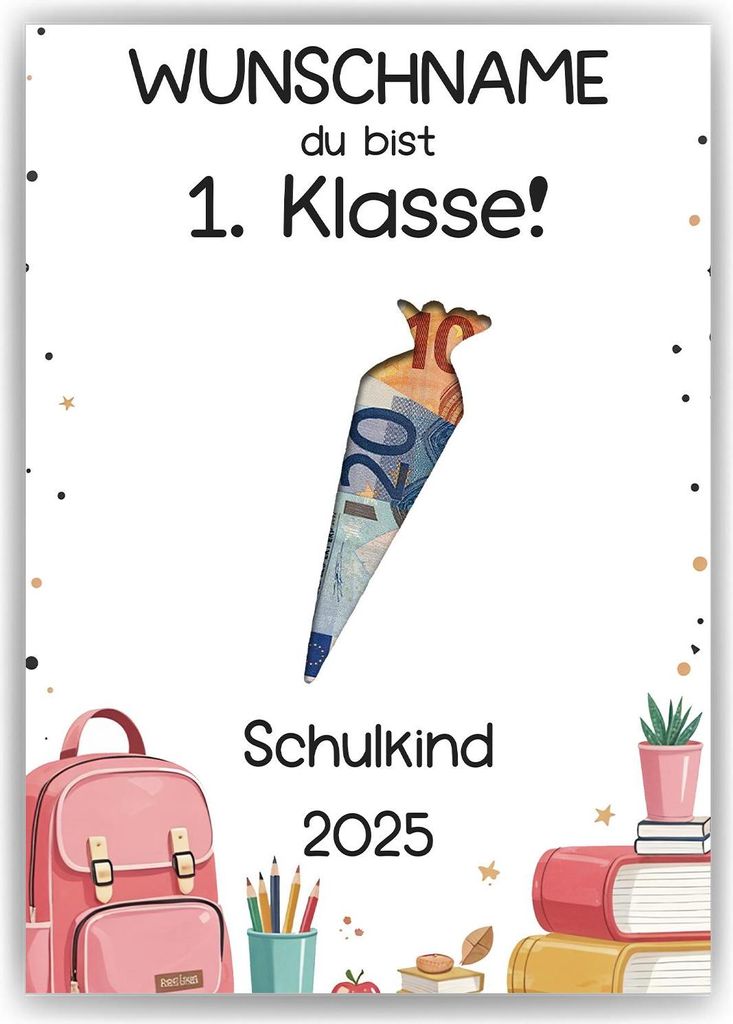 Personalisiertes Geldgeschenk zum Schulanfang Schultüte 1. Klasse Schulkind – DIN A4 (21x29.7cm)