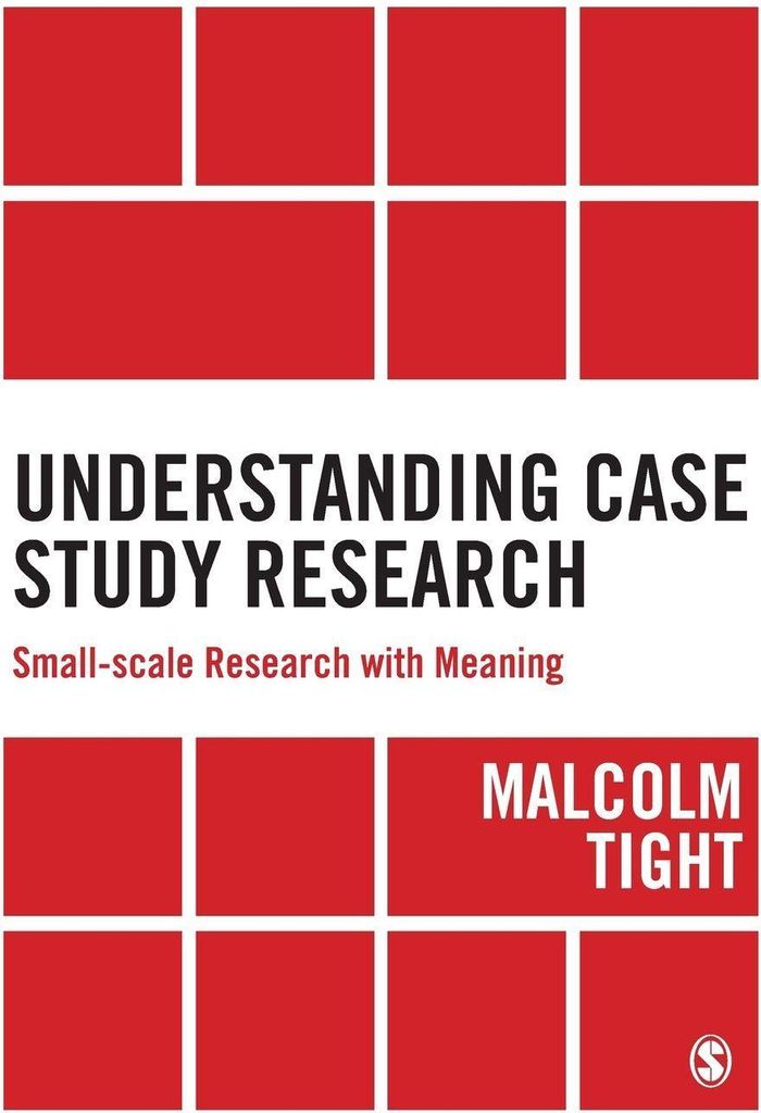 Understanding Case Study Research