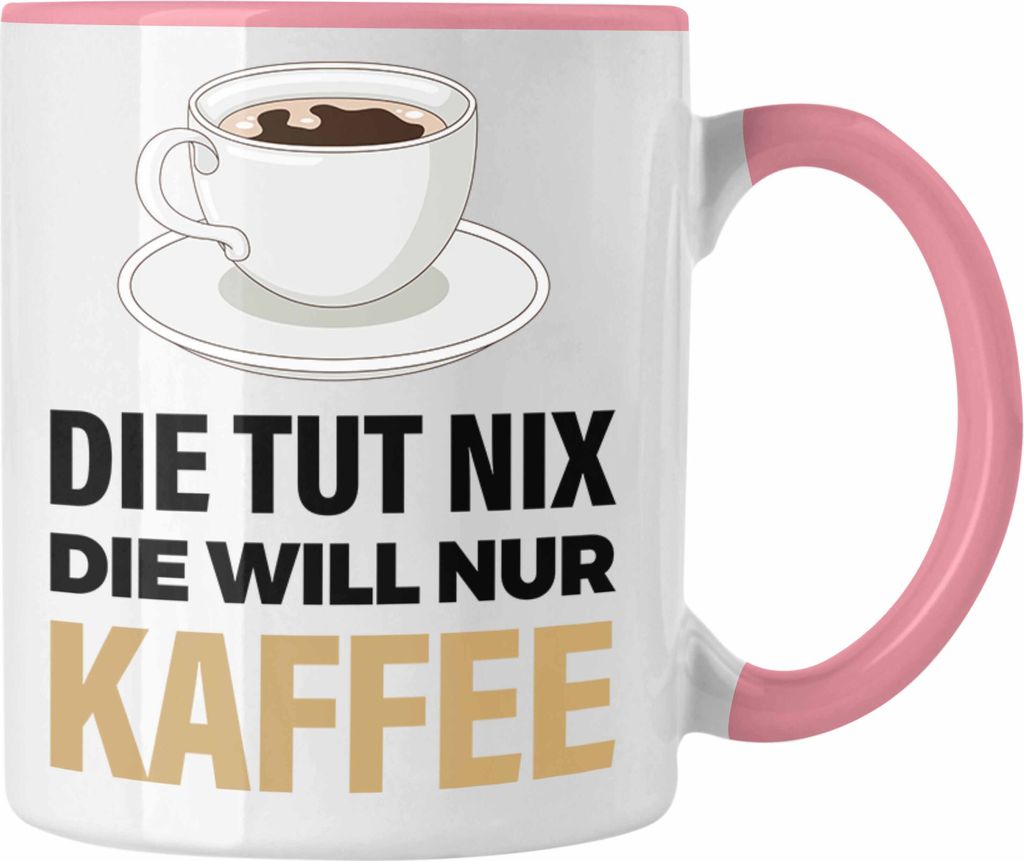 Trendation - Kaffeetrinker Geschenk Kaffee Grafik Spruch Geschenkidee Kollege Arbeit (Rosa)