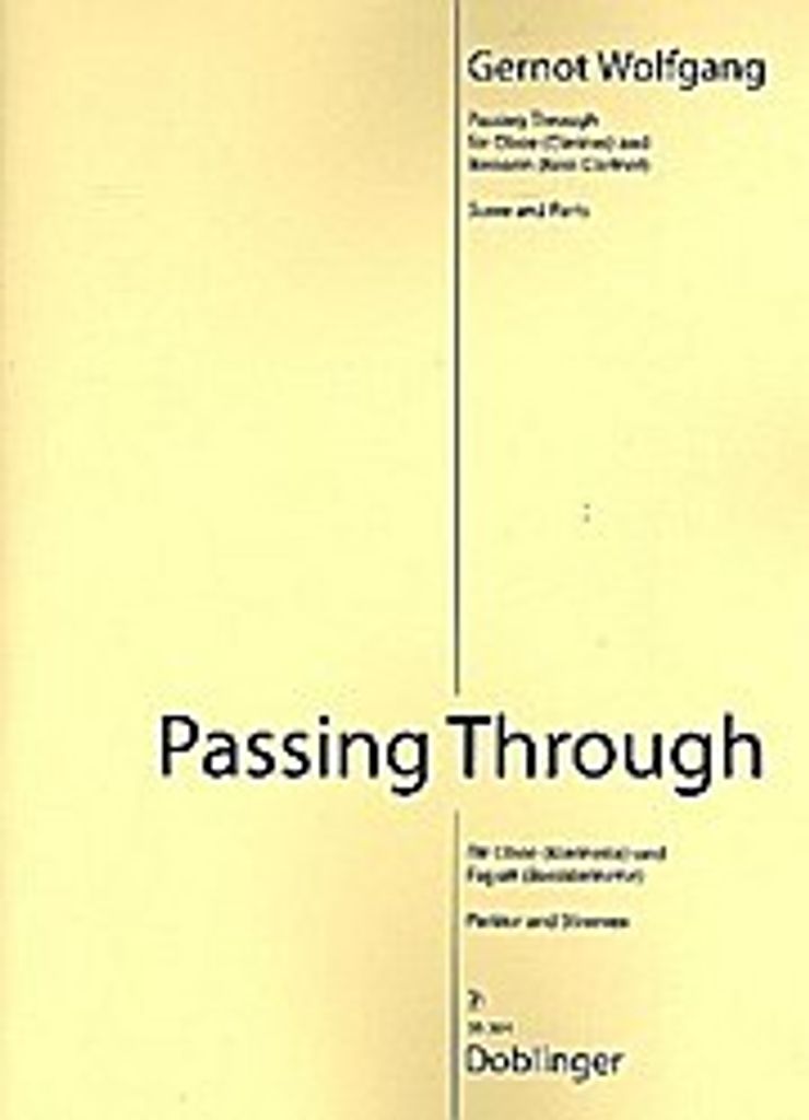 Passing through :für Oboe (Klarinette) und Fagott (Bassklarinette)