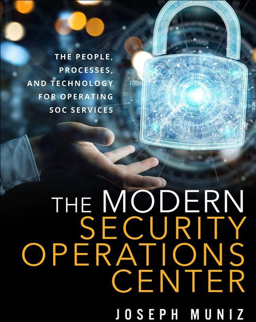 The Modern Security Operations Center