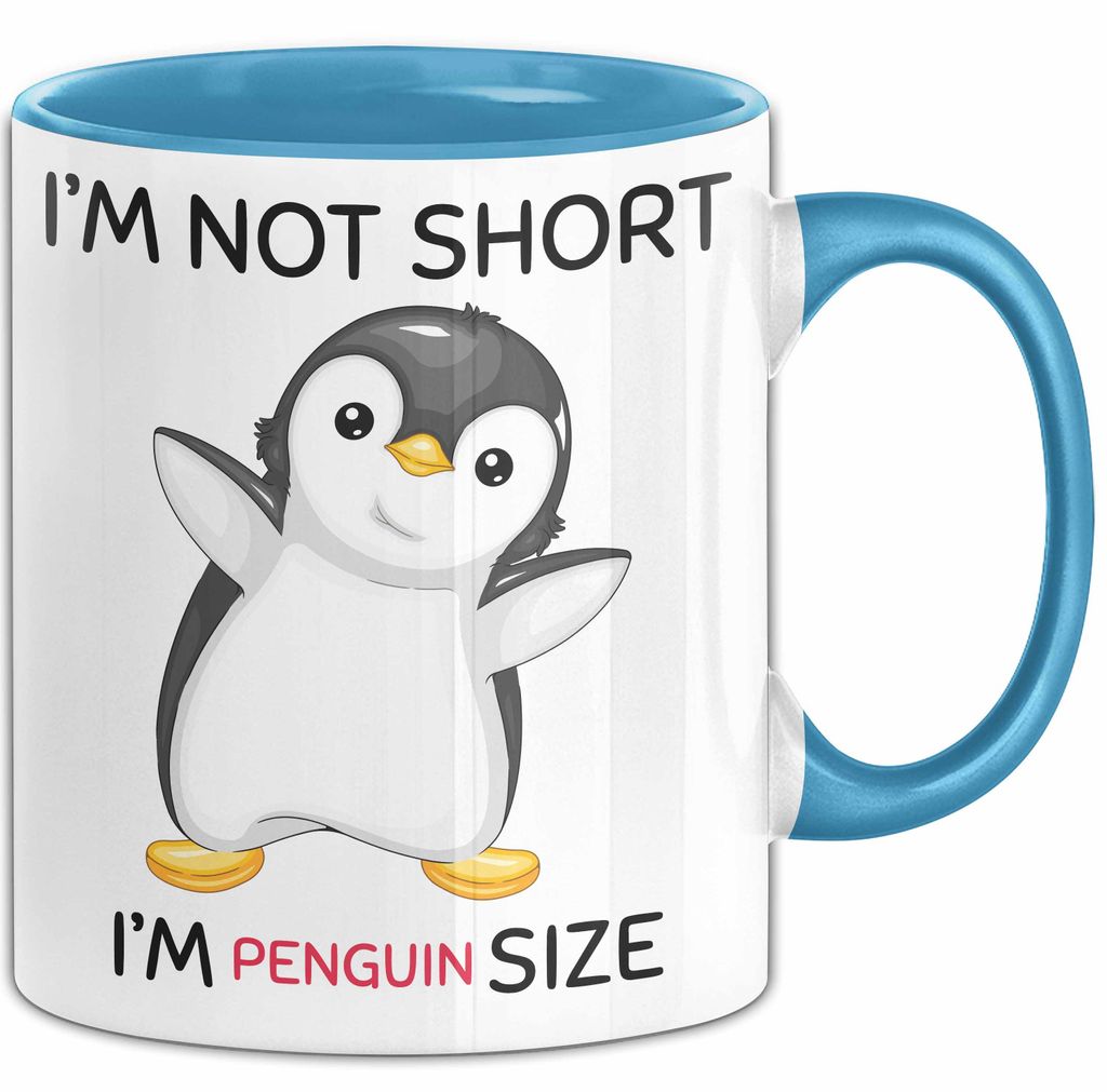 Tasse Geschenk Penguin Schwarzer Pinguin Lustiger Becher I'm Not Short I'm Pinguin Size (Blau)