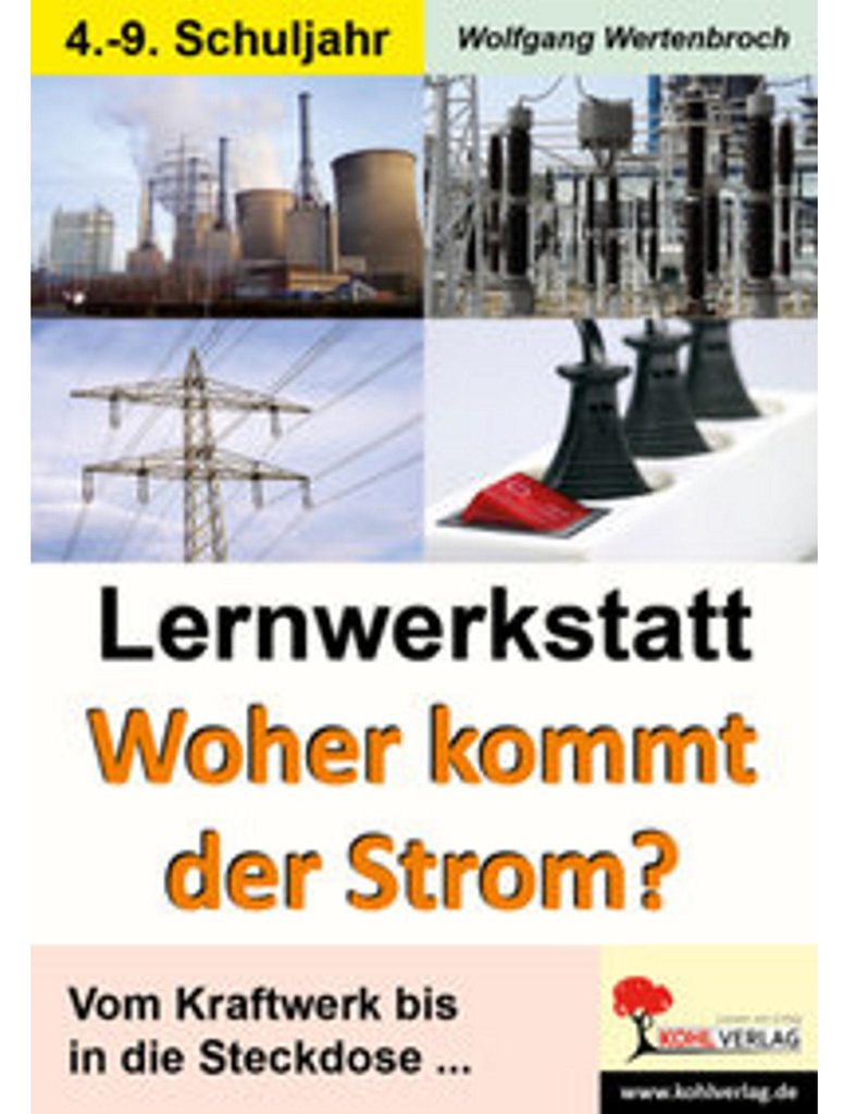 Lernwerkstatt - 'Woher kommt der Strom?