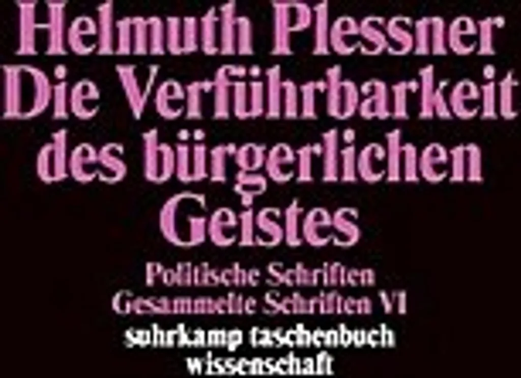 Die Verführbarkeit des bürgerlichen Geistes pour étude et recherche