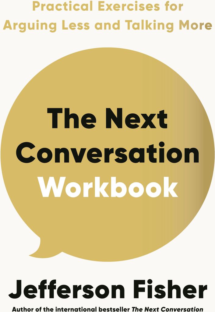 The Next Conversation Workbook