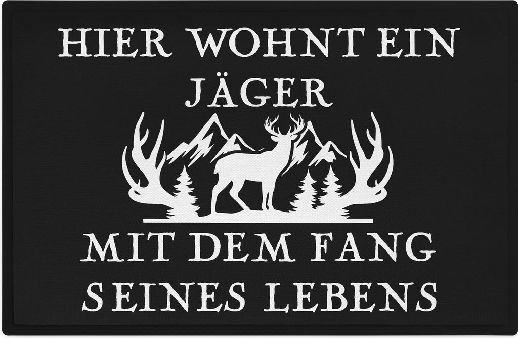 Trendation - Hier Wohnt Ein Jäger Fussmatte Geschenk für Jäger Lustiger Spruch Frundin Fussmatte 60x40 cm Jagdzeit