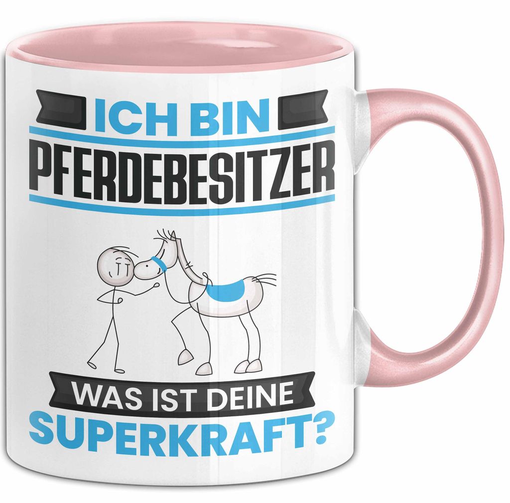 Pferdebesitzer Tasse Geschenk für Pferdebesitzer Geburtstag Lustiger Spruch Kaffee-Becher Was Ist Deine Superkraft (Rosa)