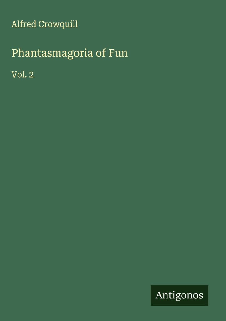 Phantasmagorie des Spaßes