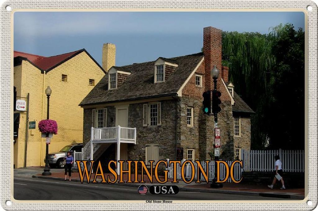 Blechschild Reise 30x20cm Washington DC USA Old Stone House Museum