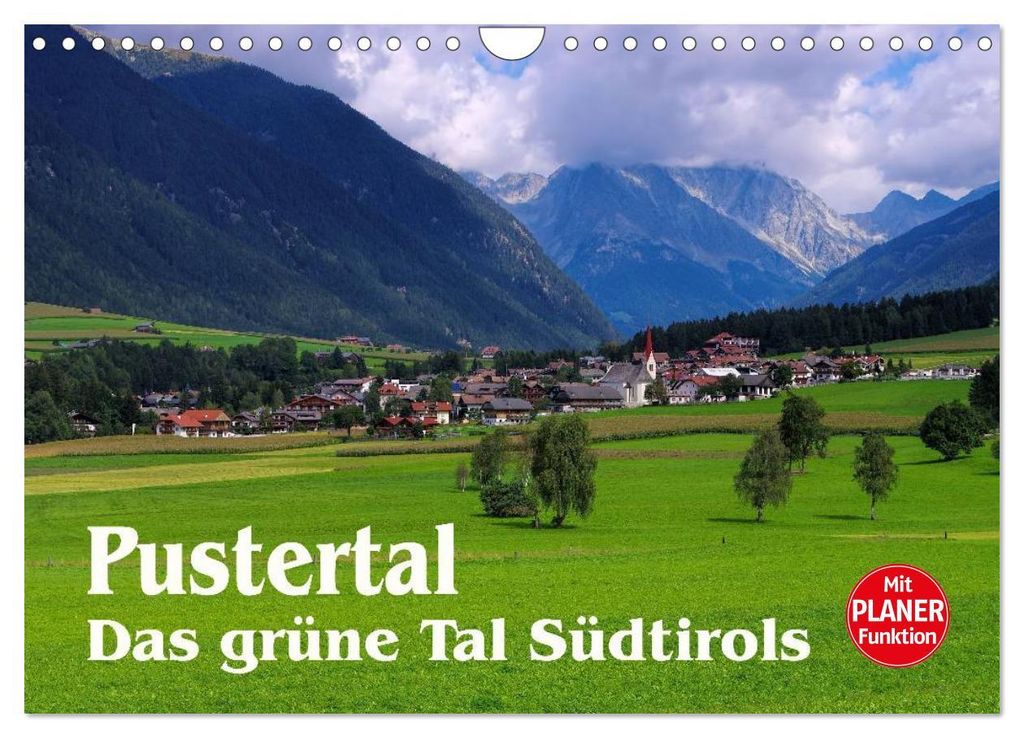 Pustertal - Das grüne Tal Südtirols (Wandkalender 2027 DIN A4 quer), CALVENDO Monatskalender