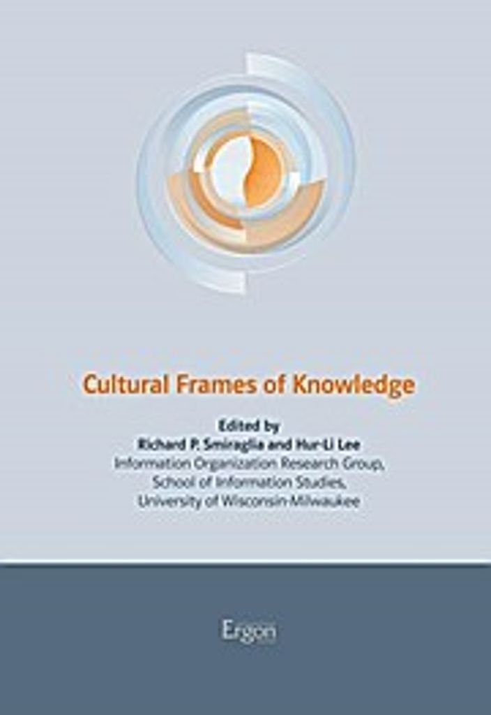 Kulturelle Rahmen des Wissens: Forschungsgruppe Informationsorganisation, Schule für Informationsstudien, Universität von Wisconsin-Milwaukee