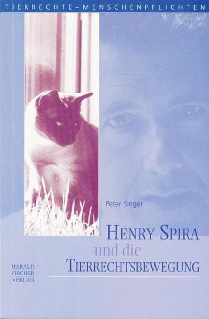 Singer, P: Henry Spira und die Tierrechtsbewegung