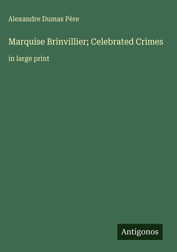 Marquise Brinvillier Gefeierte Verbrechen