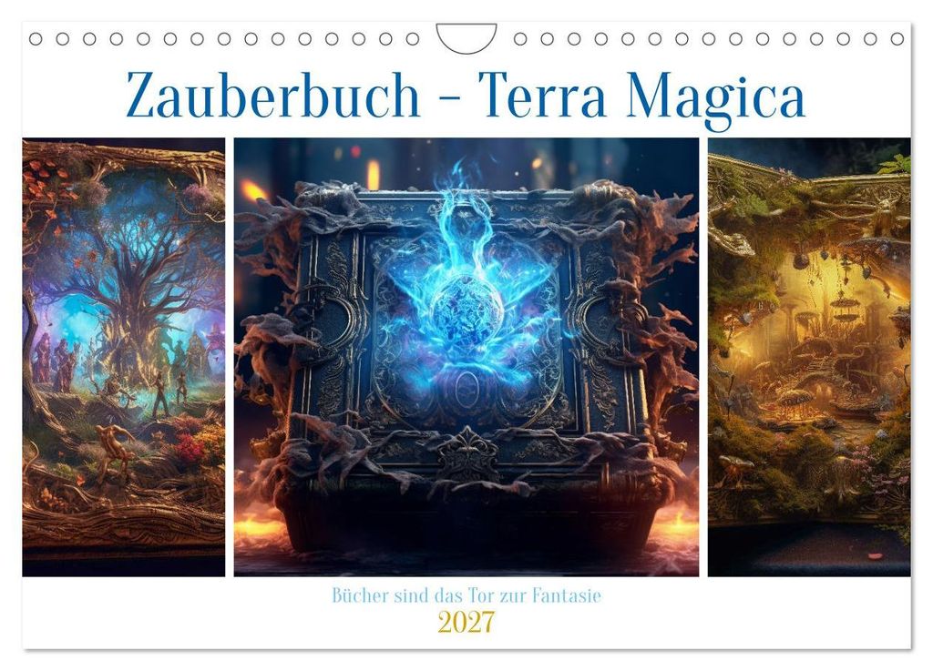 Zauberbuch - Terra Magica (Wandkalender 2027 DIN A4 quer), CALVENDO Monatskalender