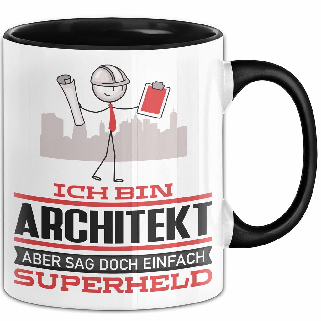 Architekt Geschenk Tasse Ich Bin Architekt Aber Sag Doch Einfach Superheld Lustige Geschenkdiee für Architekt Kaffee-Becher (Schwarz)