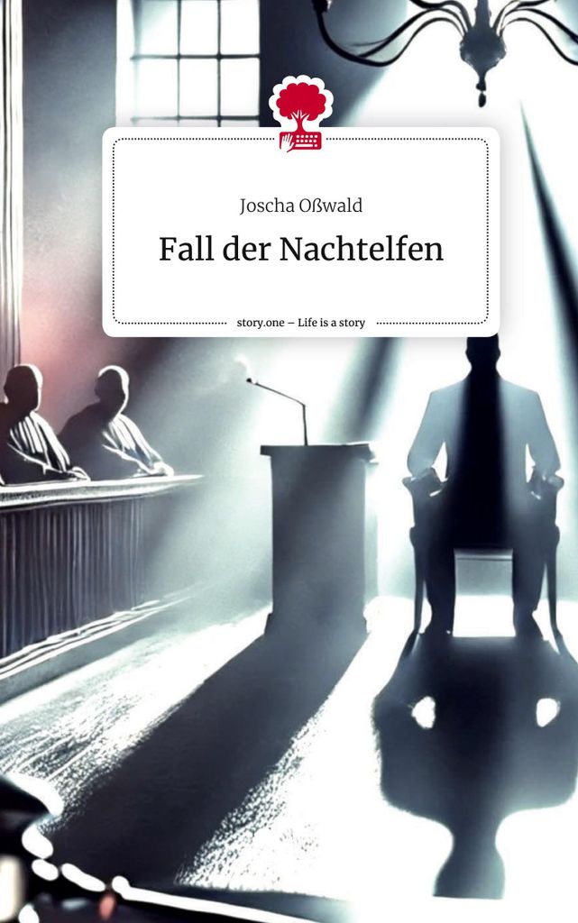 Fall der Nachtelfen. Life is a Story - story.one