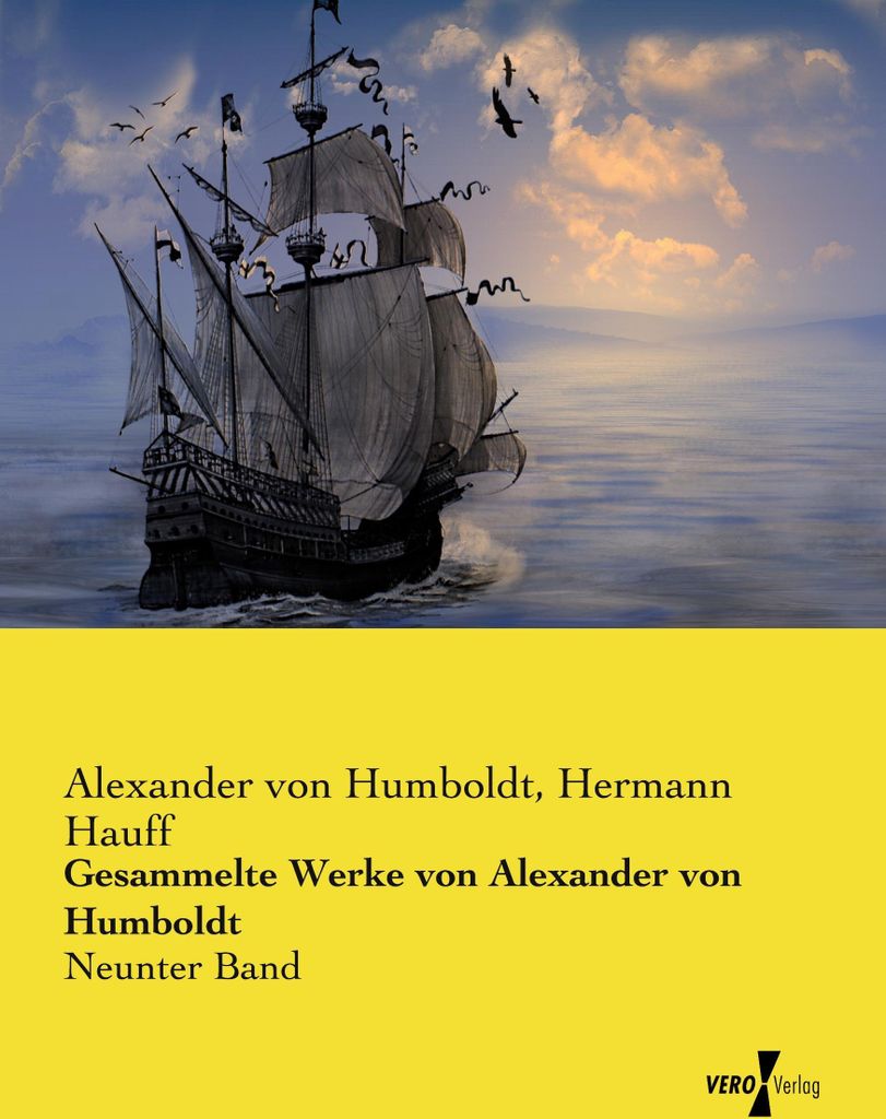 Gesammelte Werke von Alexander von Humboldt