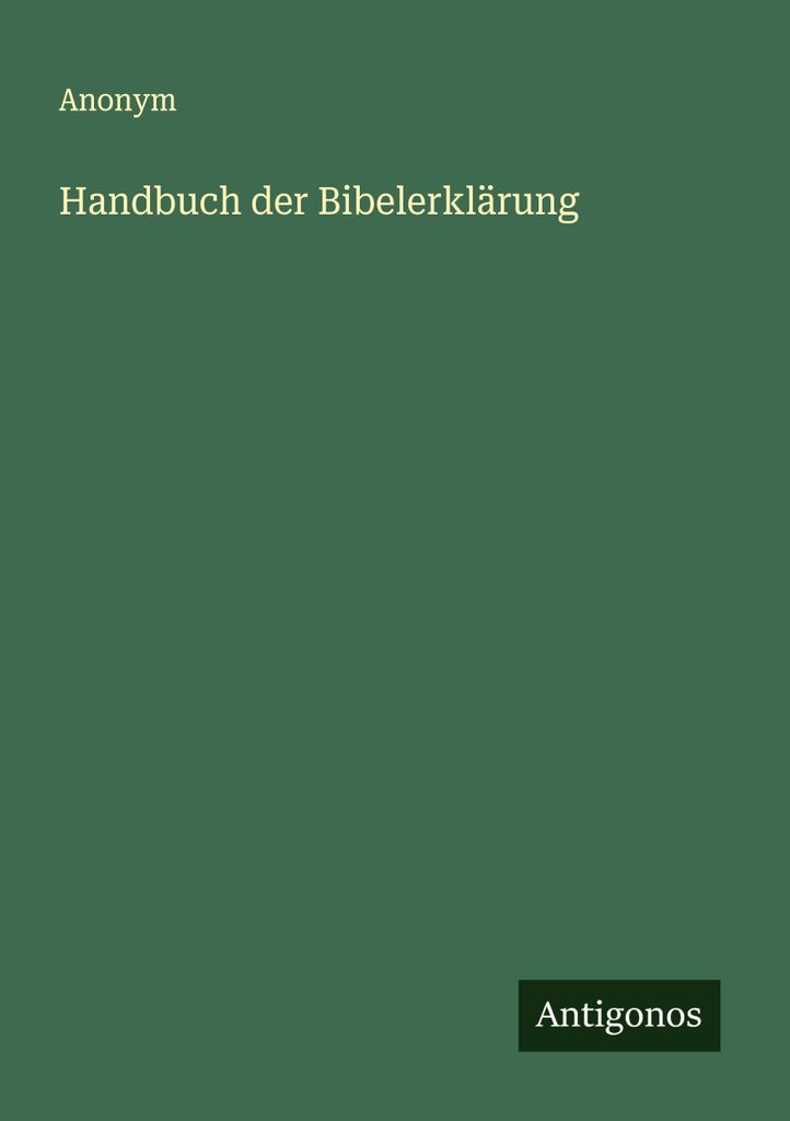 Handbuch der Bibelerklärung
