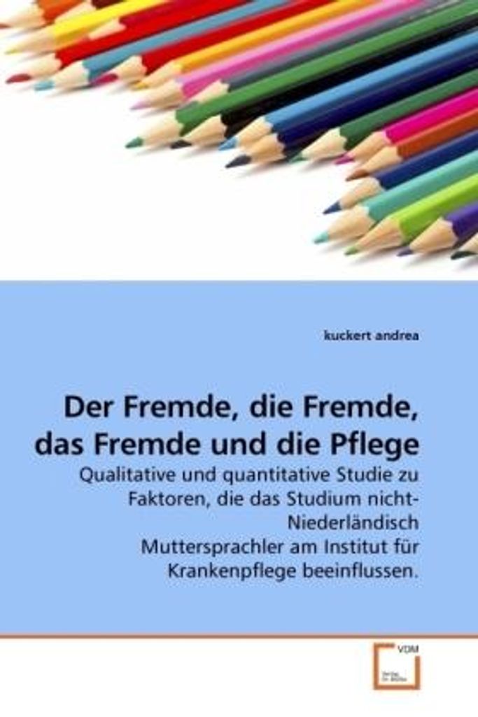andrea, k: Der Fremde, die Fremde, das Fremde und die Pflege