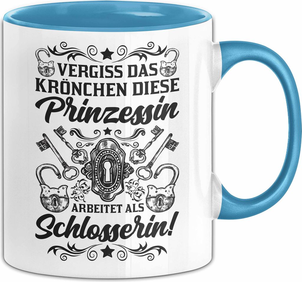 Schlosserin Tasse Geschenk Frauen Vergiss Das Krönchen Diese Prinzessin Arbeitet Als Schlosserin Geschenkidee Geburtstag Kaffee-Becher (Blau)
