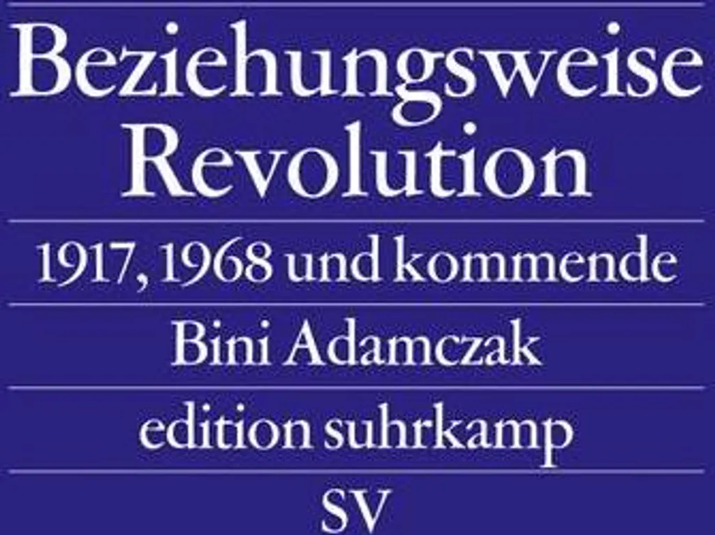 Livre Beziehungsweise Revolution - Théorie politique par B. Adamczak