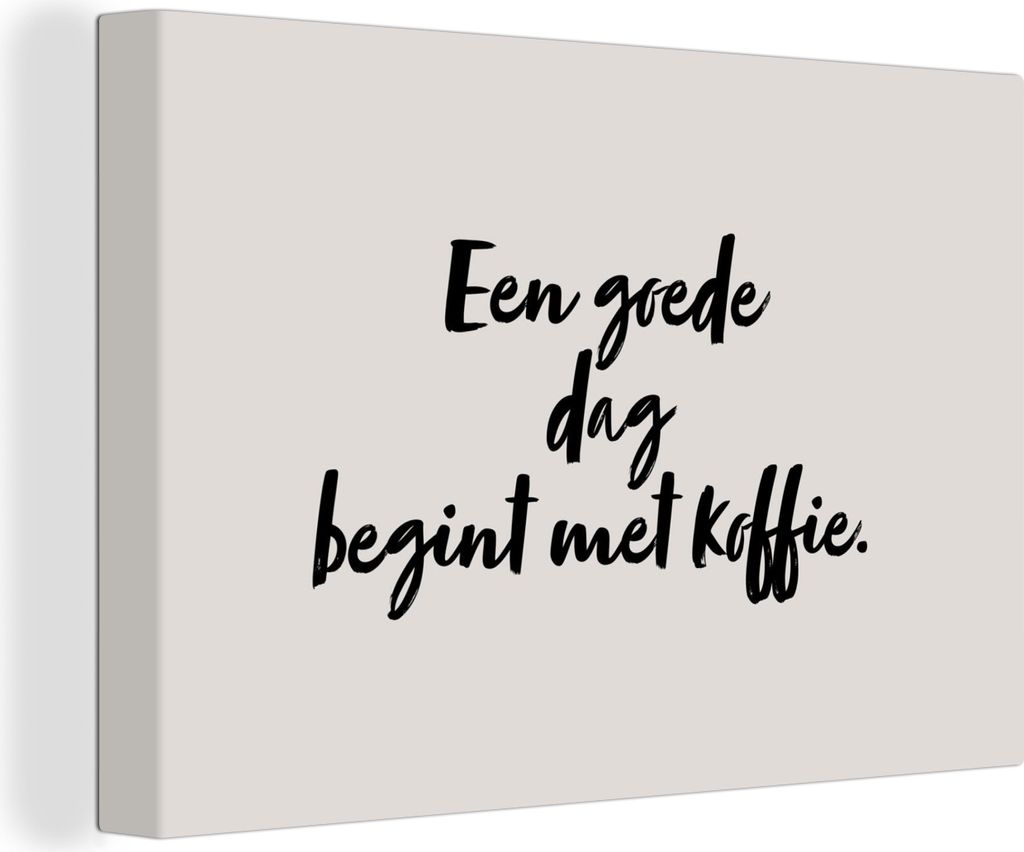 OneMillionCanvasses - Leinwandbilder - 150x100 cm, Ein guter Tag beginnt mit Kaffee - Zitat - Taupe, Wandbilder Kunstdruck Wanddekoration - Foto ...