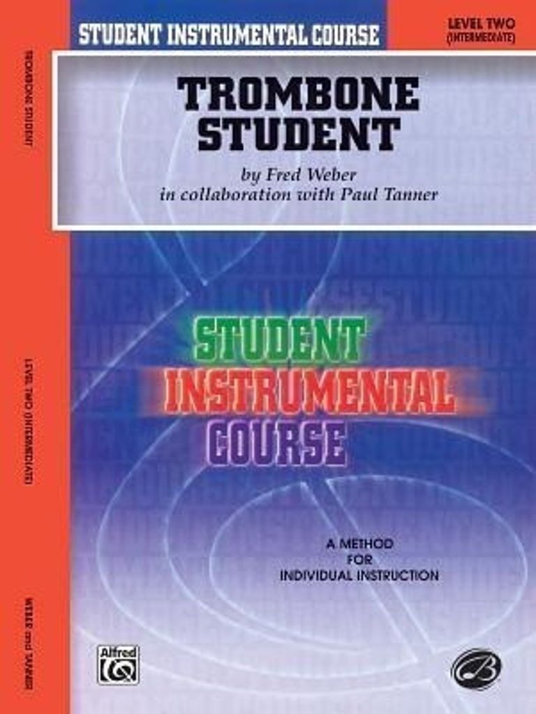 Trombone Student: Level Two (Intermediate) (Student Instrumental Course)